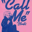 Call Me