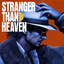Stranger Than Heaven Theme Song OST