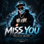 Miss You ~ UpMusics