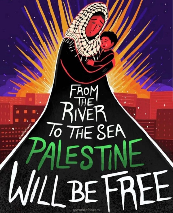 From the River to the See; Palestine will be Free