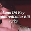 Rey   HundredDollar Bill  lyrics 1777496336671