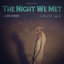 The Night We Met