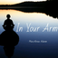 In Your Arms