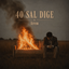 40 Sal Dige موزیکدل