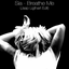 Breathe Me