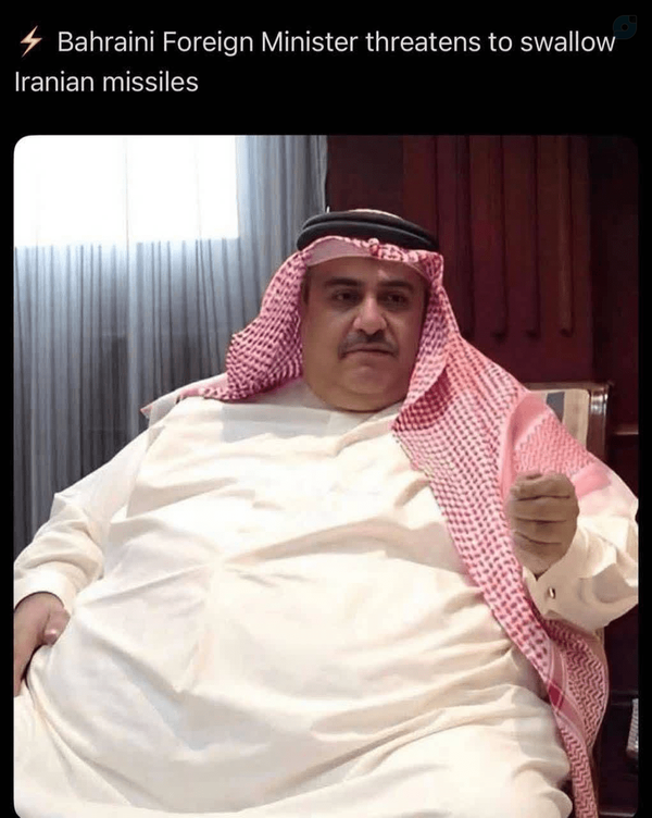 🔻وزیر امور خارجه بحرین تهدید کرده اگر حملات ایران به این کشور متوقف نشه میاد هممونو میخوره 😐

#فتح_خیبر
#نبرد_آخر✌️