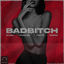 Bad Bitch