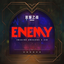 enemy ~ UpMusic