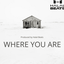Where you are